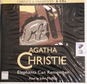Elephants Can Remember written by Agatha Christie performed by John Moffatt on Audio CD (Unabridged)